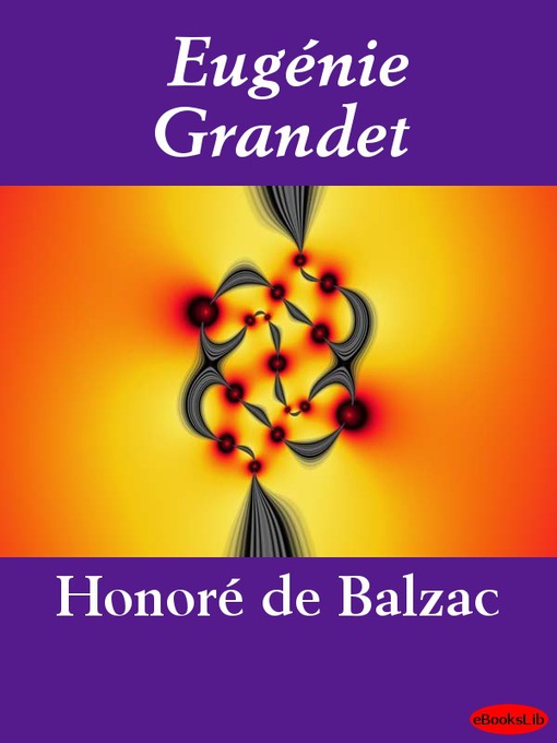 Title details for Eugénie Grandet by Honore de Balzac - Available